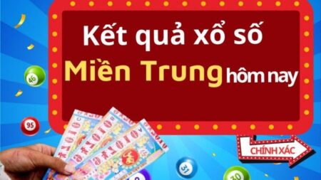 Cập nhật kết quả xổ số miền Trung hôm nay tại Xo88 nhanh chóng, chính xác